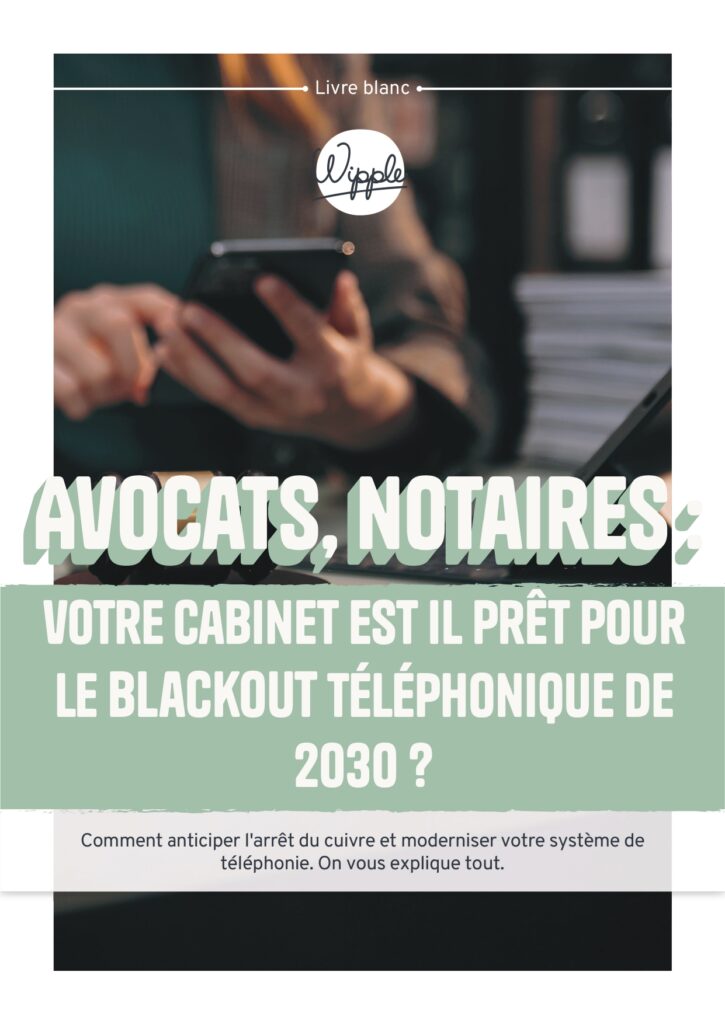 L'image représente "Livre blanc - Avocats & notaires : modernisez votre téléphonie" par Wipple - Vous allez aimer vos salles de réunion.